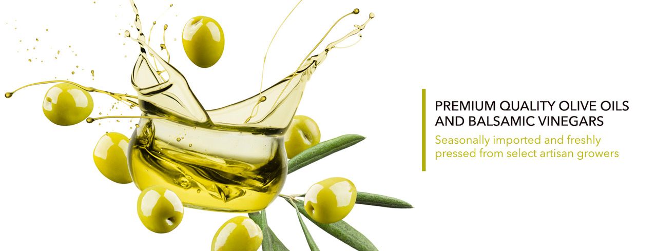 premium quality olive oils and balsamic vinegars
